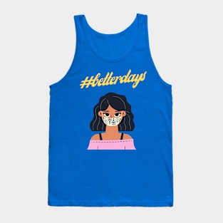 Better Days Tank Top